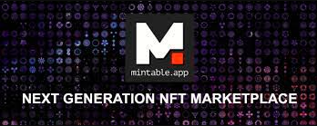 Mintable, next GEN NFT marketplace