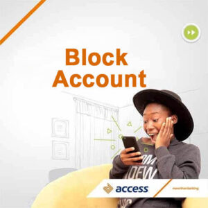 How to Block Access Bank Account with & without USSD code on Phone
