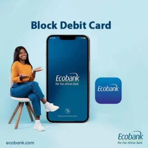 How to Block Ecobank ATM Debit Card with USSD Code & online