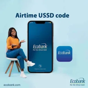 How to Buy Airtime with Ecobank USSD Code & to Another Number