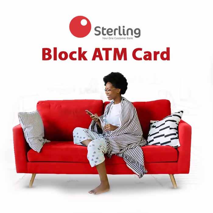 How to Block Sterling Bank ATM Debit Card using USSD Code & Online.