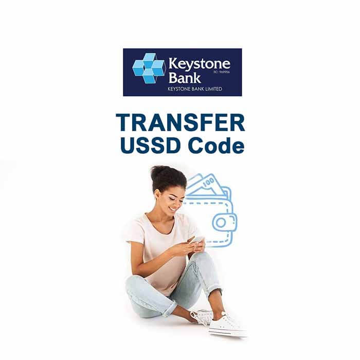 How to Transfer Money from Keystone Bank to Another Account with USSD Code & Limit