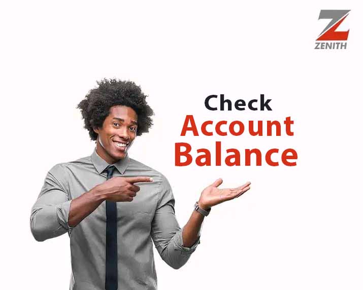 How to Check Zenith Bank Account Balance Online on Phone