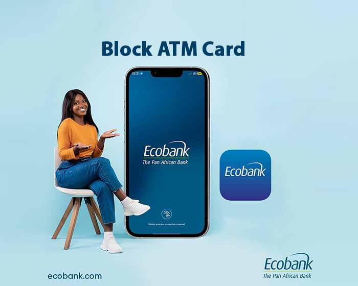How to Block Ecobank ATM Card on Mobile App (Online) in Nigeria