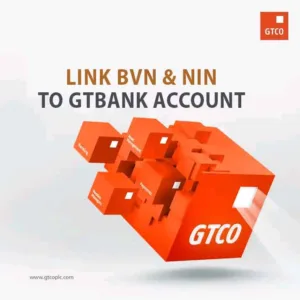 Link BVN & NIN to GTBank Account:
