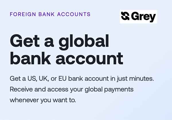 Grey Review: Foreign Bank Accounts & International Money Transfer - Unleash