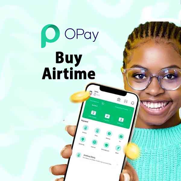 How to Buy Airtime on Opay App for yourself & Another Number