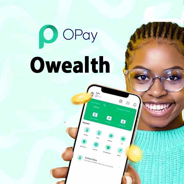 Check Your Owealth Balance on Opay app