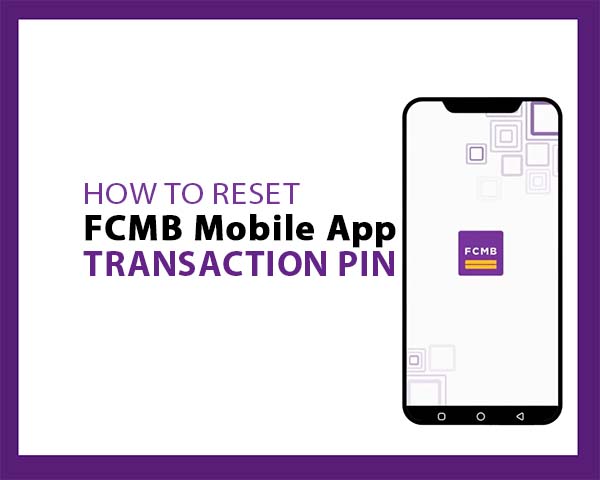 Reset Transaction PIN on FCMB App