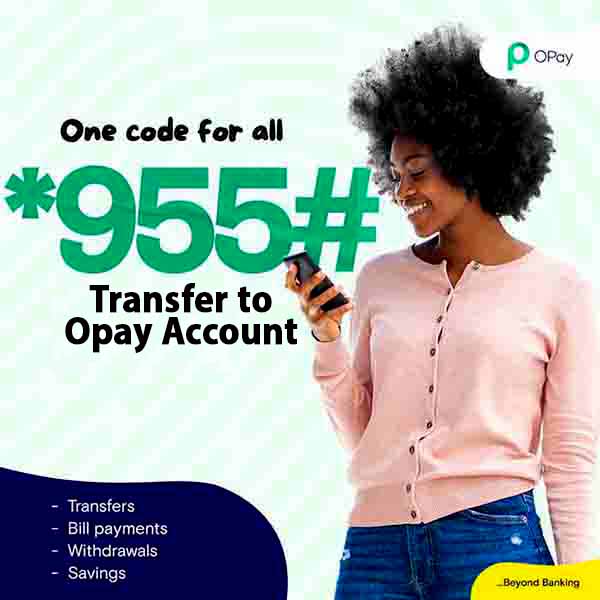 Opay USSD Code to Transfer Money to an Opay Account