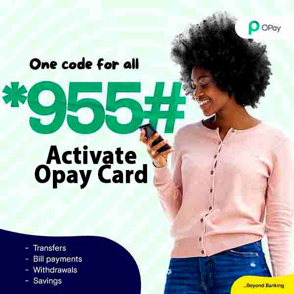 Opay USSD Code to Activate Physical Card