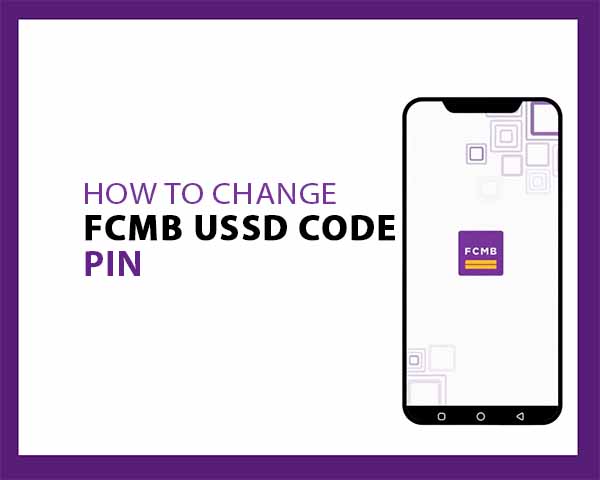 Change FCMB USSD PIN Code On Your Phone