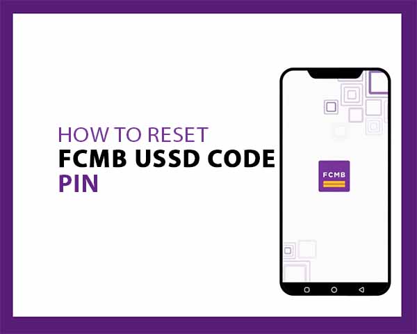 Reset FCMB USSD PIN Code On Your Phone